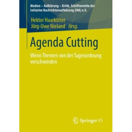 Agenda-Cutting: Wenn Themen von der Tagesordnung verschwinden