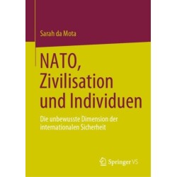 NATO, Zivilisation und Individuen: Die unbewusste Dimension der internationalen Sicherheit