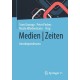 Medien | Zeiten: Interdependenzen