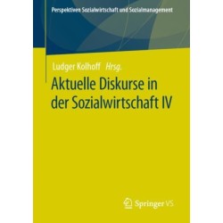 Aktuelle Diskurse in der Sozialwirtschaft IV