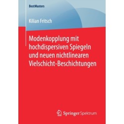 Modenkopplung mit hochdispersiven Spiegeln und neuen nichtlinearen Vielschicht-Beschichtungen