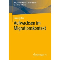 Aufwachsen im Migrationskontext