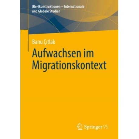 Aufwachsen im Migrationskontext