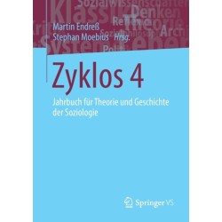 Zyklos 4: Jahrbuch fur Theorie und Geschichte der Soziologie