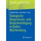 Dialogische Burgerinnen- und Burgerbeteiligung in Baden-Wurttemberg
