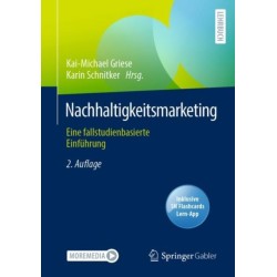 Nachhaltigkeitsmarketing: Eine fallstudienbasierte Einfuhrung