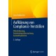 Aufklarung von Compliance-Verstoßen: Whistleblowing, Arbeitnehmeruberwachung, Auskunftspflichten