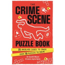 The Crime Scene Puzzle Book: 25 Unsolved Cases to Crack. Over 70 Puzzles to Solve