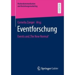 Eventforschung: Events und ‚The New Normal'
