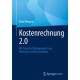 Kostenrechnung 2.0: Mit Lean Cost Management Lean Potenziale richtig ausweisen