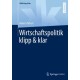 Wirtschaftspolitik klipp & klar
