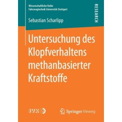 Untersuchung des Klopfverhaltens methanbasierter Kraftstoffe