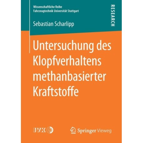 Untersuchung des Klopfverhaltens methanbasierter Kraftstoffe