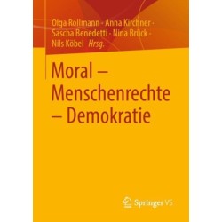 Moral – Menschenrechte – Demokratie