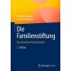 Die Familienstiftung: Ein steuerlicher Praxisleitfaden