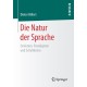 Die Natur der Sprache: Evolution, Paradigmen und Schaltkreise