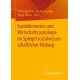 Soziookonomie und Wirtschaftssoziologie im Spiegel sozialwissenschaftlicher Bildung
