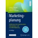Marketingplanung: Einfuhrung in die marktorientierte Unternehmens- und Geschaftsfeldplanung