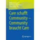 Care schafft Community – Community braucht Care