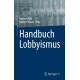 Handbuch Lobbyismus