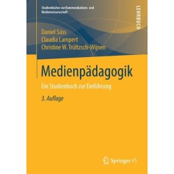 Medienpadagogik: Ein Studienbuch zur Einfuhrung