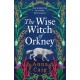 The Wise Witch of Orkney: A spell-binding debut novel about Scotland’s witch-hunting hysteria