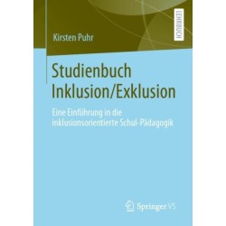 Studienbuch Inklusion/Exklusion: Eine Einfuhrung in die inklusionsorientierte Schul-Padagogik