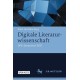 Digitale Literaturwissenschaft: DFG-Symposion 2017