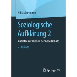 Soziologische Aufklarung 2: Aufsatze zur Theorie der Gesellschaft