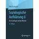 Soziologische Aufklarung 6: Die Soziologie und der Mensch
