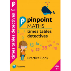 Pinpoint Maths Times Tables Detectives Year 2: Practice Book