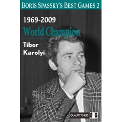 Boris Spassky’s Best Games 2