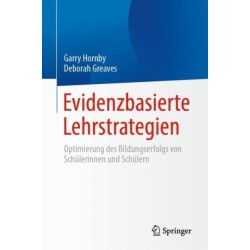 Evidenzbasierte Lehrstrategien: Optimierung des Bildungserfolgs von Schulerinnen und Schulern