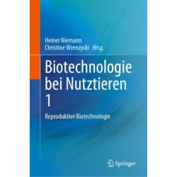 Biotechnologie bei Nutztieren 1: Reproduktive Biotechnologie