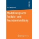 Modellintegrierte Produkt- und Prozessentwicklung