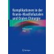 Komplikationen in der Kranio-Maxillofazialen und Oralen Chirurgie