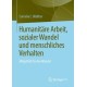 Humanitare Arbeit, sozialer Wandel und menschliches Verhalten: Mitgefuhl fur den Wandel