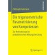Die trigonometrische Parametrisierung von Kompetenzen: Zur Methodologie der probabilistischen Bildungsforschung