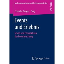 Events und Erlebnis: Stand und Perspektiven der Eventforschung