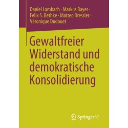 Gewaltfreier Widerstand und demokratische Konsolidierung