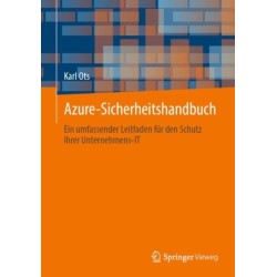 Azure-Sicherheitshandbuch: Ein umfassender Leitfaden fur den Schutz Ihrer Unternehmens-IT