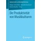 Die Produktivitat von Musikkulturen
