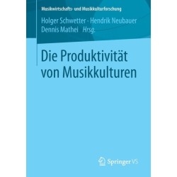 Die Produktivitat von Musikkulturen