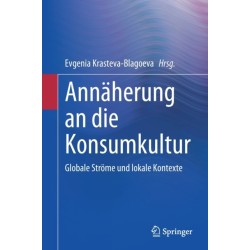 Annaherung an die Konsumkultur: Globale Strome und lokale Kontexte