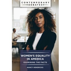 Women's Equality in America: Examining the Facts