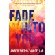 Fade into You