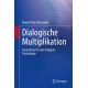 Dialogische Multiplikation: Grundsatze fur eine indigene Psychologie