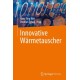 Innovative Warmetauscher