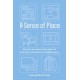 A Sense of Place: School Libraries at the Heart of Learning, Connection, and Belonging