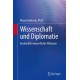 Wissenschaft und Diplomatie: Aushandeln wesentlicher Allianzen